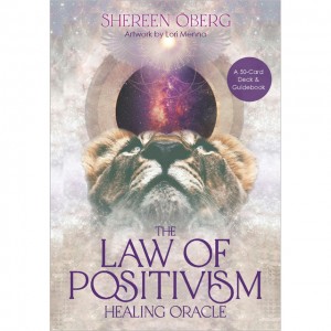 The Law of Positivism Healing Oracle - Shereen Oberg